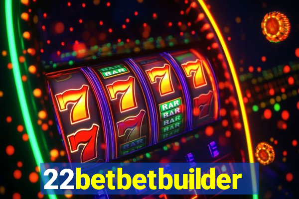 22betbetbuilder