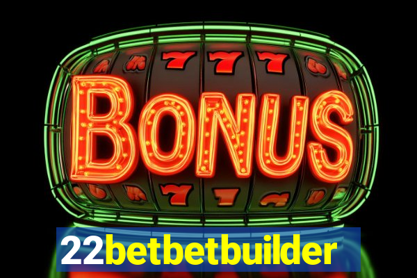 22betbetbuilder