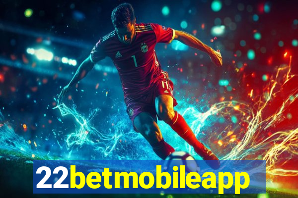 22betmobileapp