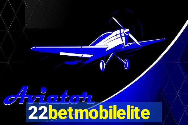 22betmobilelite