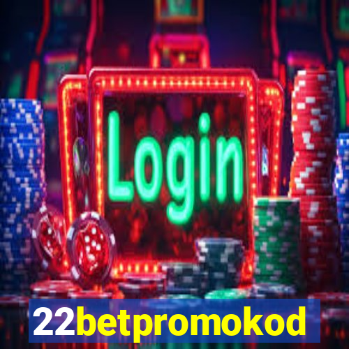 22betpromokod