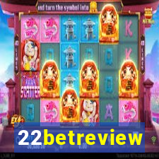 22betreview