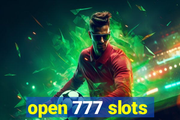 open 777 slots