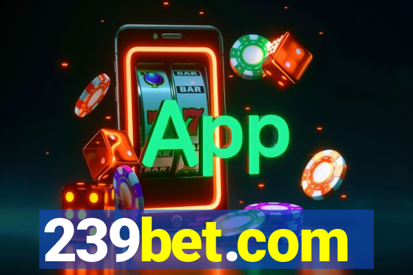 239bet.com