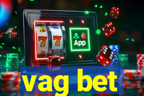 vag bet