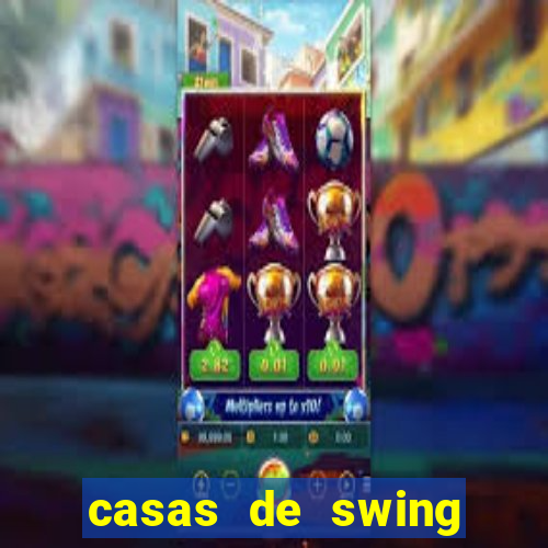 casas de swing porto alegre