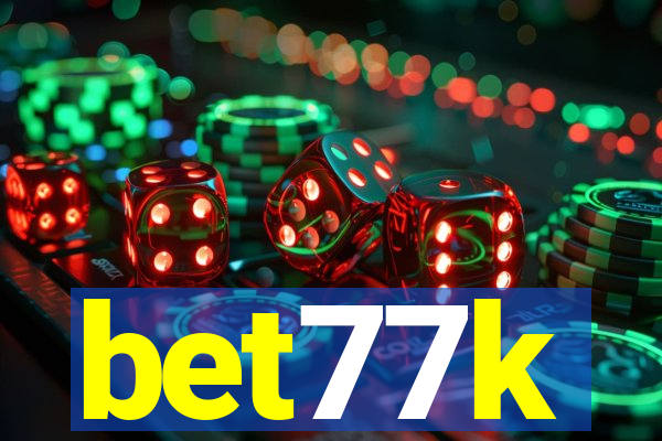 bet77k