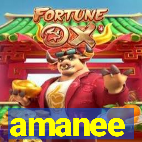 amanee