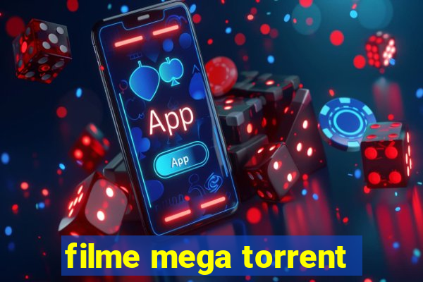 filme mega torrent