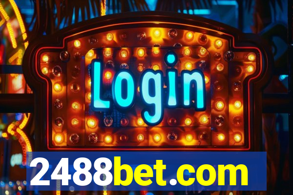 2488bet.com