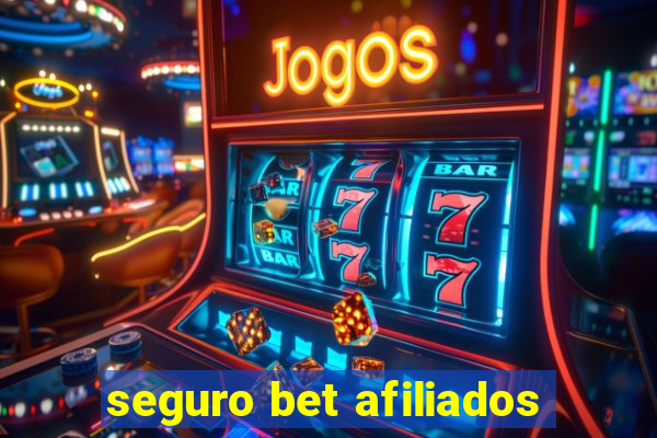 seguro bet afiliados