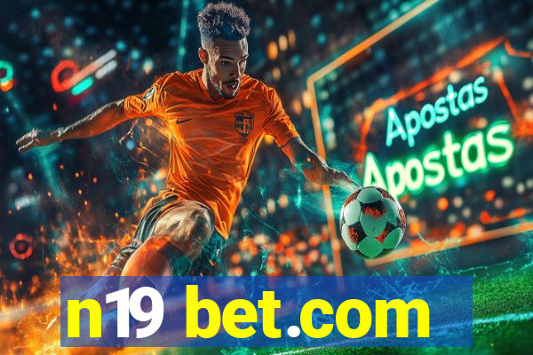 n19 bet.com