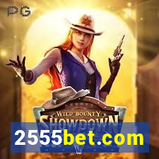 2555bet.com