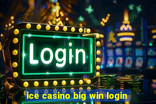 ice casino big win login