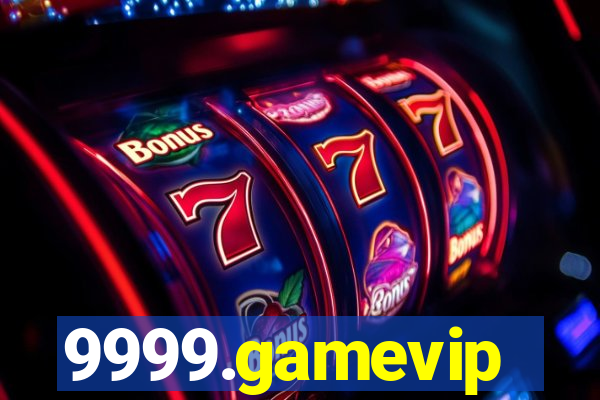 9999.gamevip