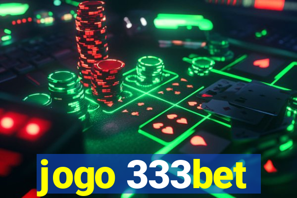 jogo 333bet