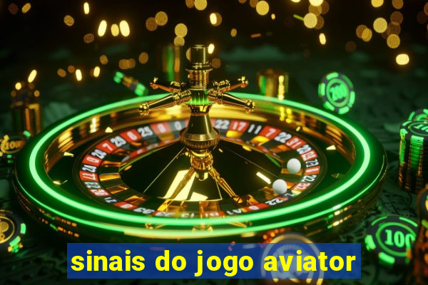 sinais do jogo aviator