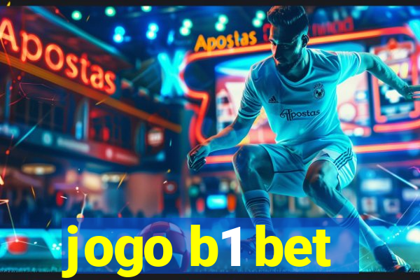 jogo b1 bet