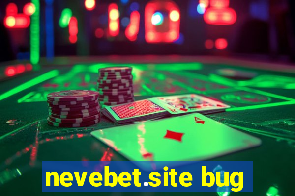 nevebet.site bug