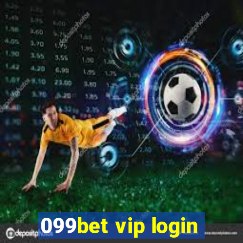 099bet vip login