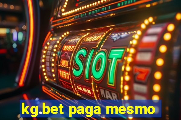 kg.bet paga mesmo