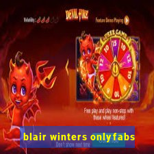 blair winters onlyfabs