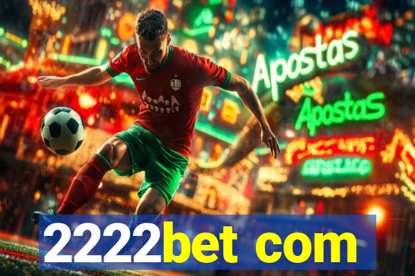 2222bet com