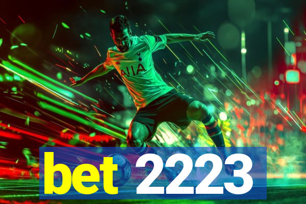 bet 2223