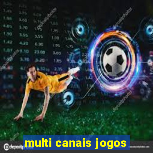 multi canais jogos