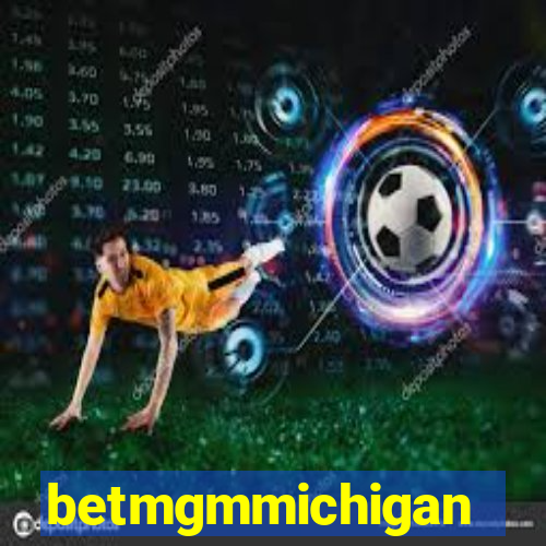 betmgmmichigan