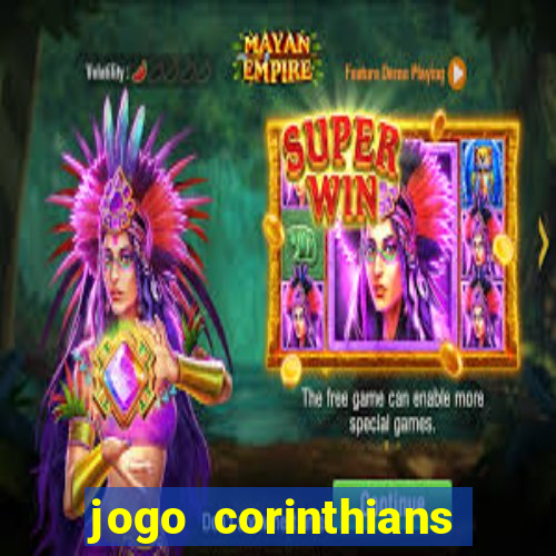 jogo corinthians hoje futemax