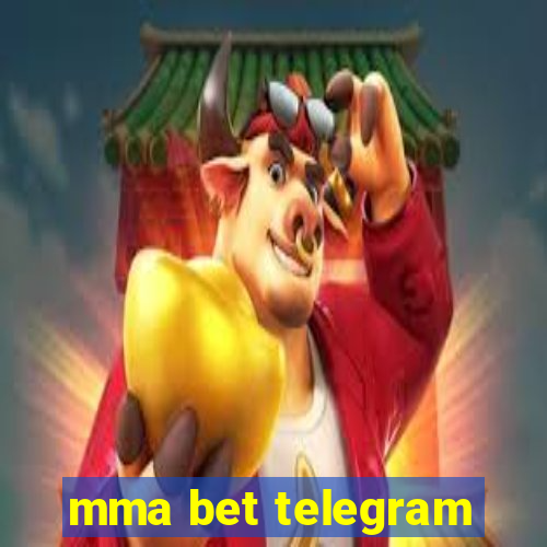 mma bet telegram