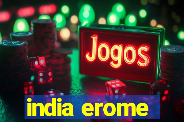 india erome