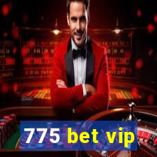 775 bet vip