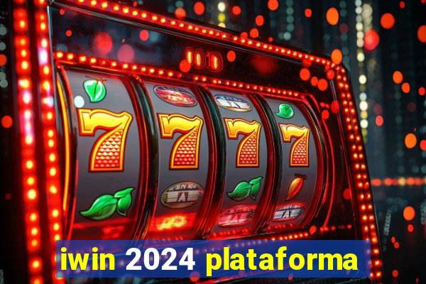 iwin 2024 plataforma