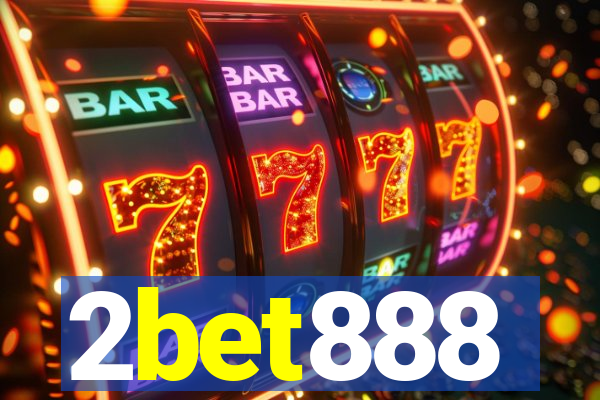 2bet888