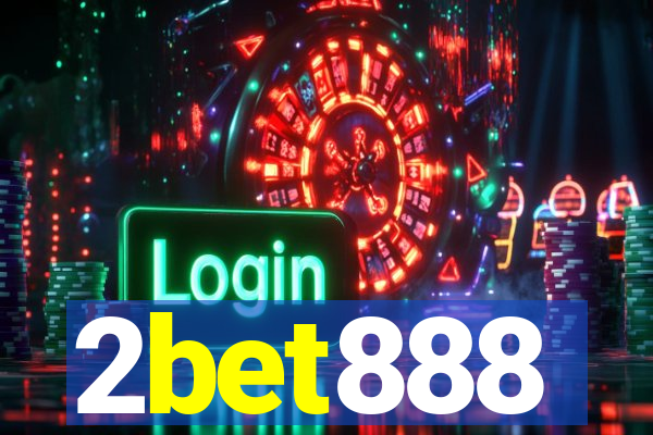 2bet888