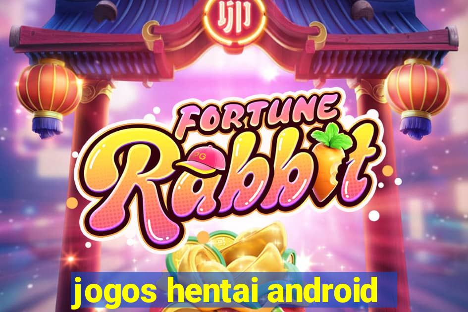 jogos hentai android