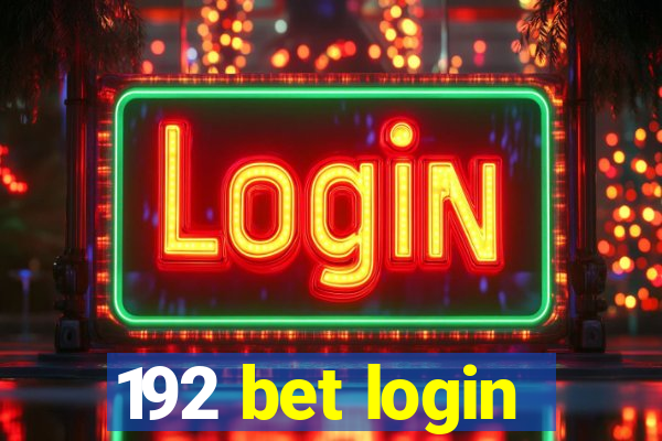 192 bet login