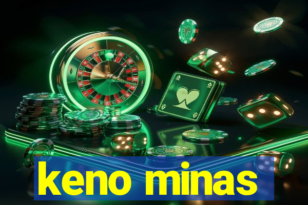 keno minas