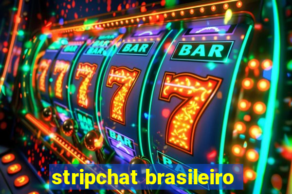 stripchat brasileiro