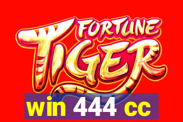 win 444 cc