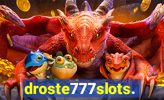 droste777slots.com