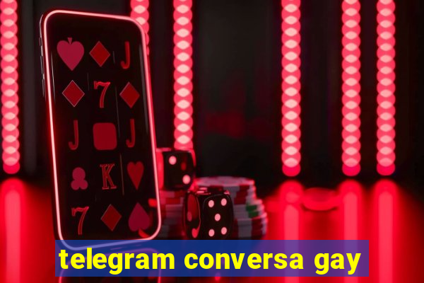 telegram conversa gay