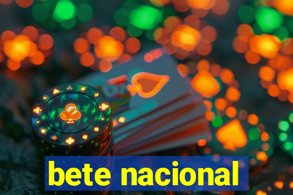 bete nacional