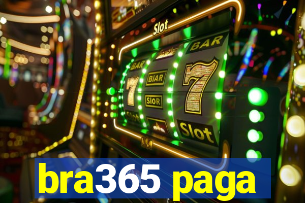 bra365 paga