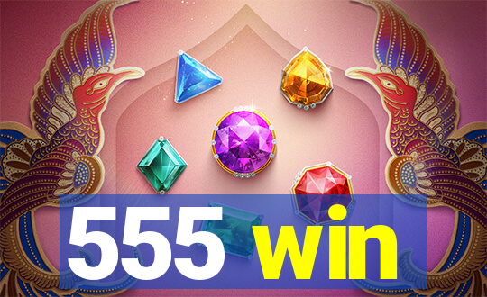 555 win