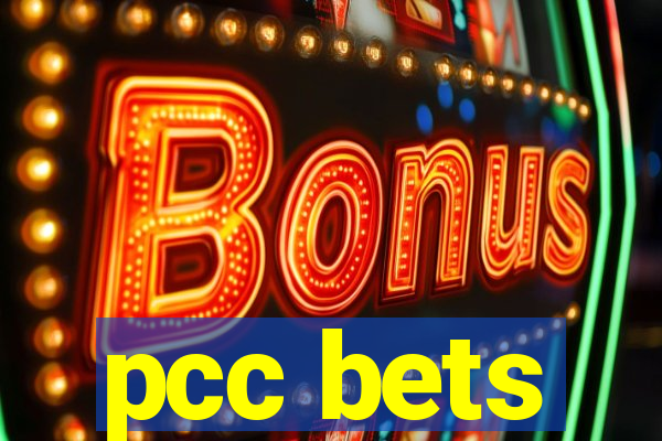 pcc bets