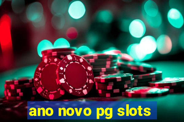 ano novo pg slots