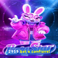 2959 bet e confiavel